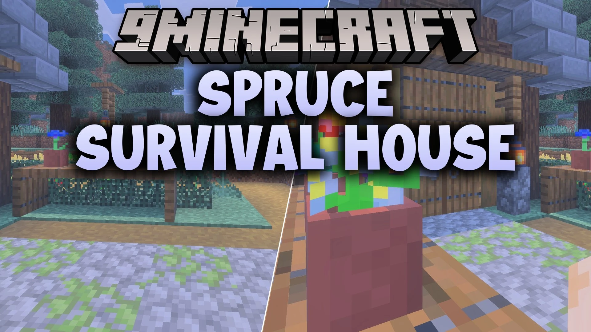 Spruce Survival House Map (26.x) – A Cozy Forest Cabin Built for Your First