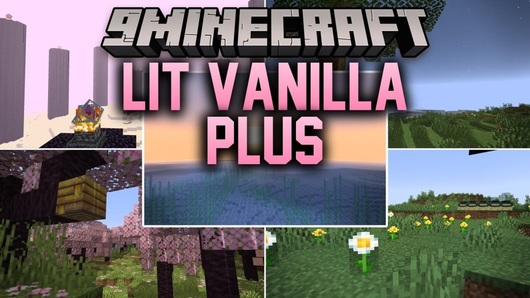 Lit Vanilla Plus Shaders