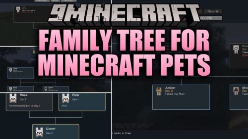 Family Tree for Minecraft Pets Mod (26.3, 1.21.1) – Preserve the Lineage