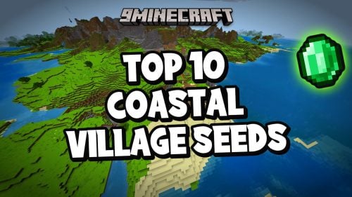 Top 10 Beautiful Valley & Coastal Village Seeds for Minecraft 26.2 – Java & Bedrock Edition