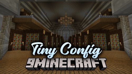 Tiny Config Mod (26.2, 1.20.1) – Keep Your Mod Settings Organized and Crash-Free