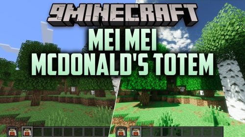 Mei Mei Mcdonald’s Totem Resource Pack (26.3, 1.20.1)