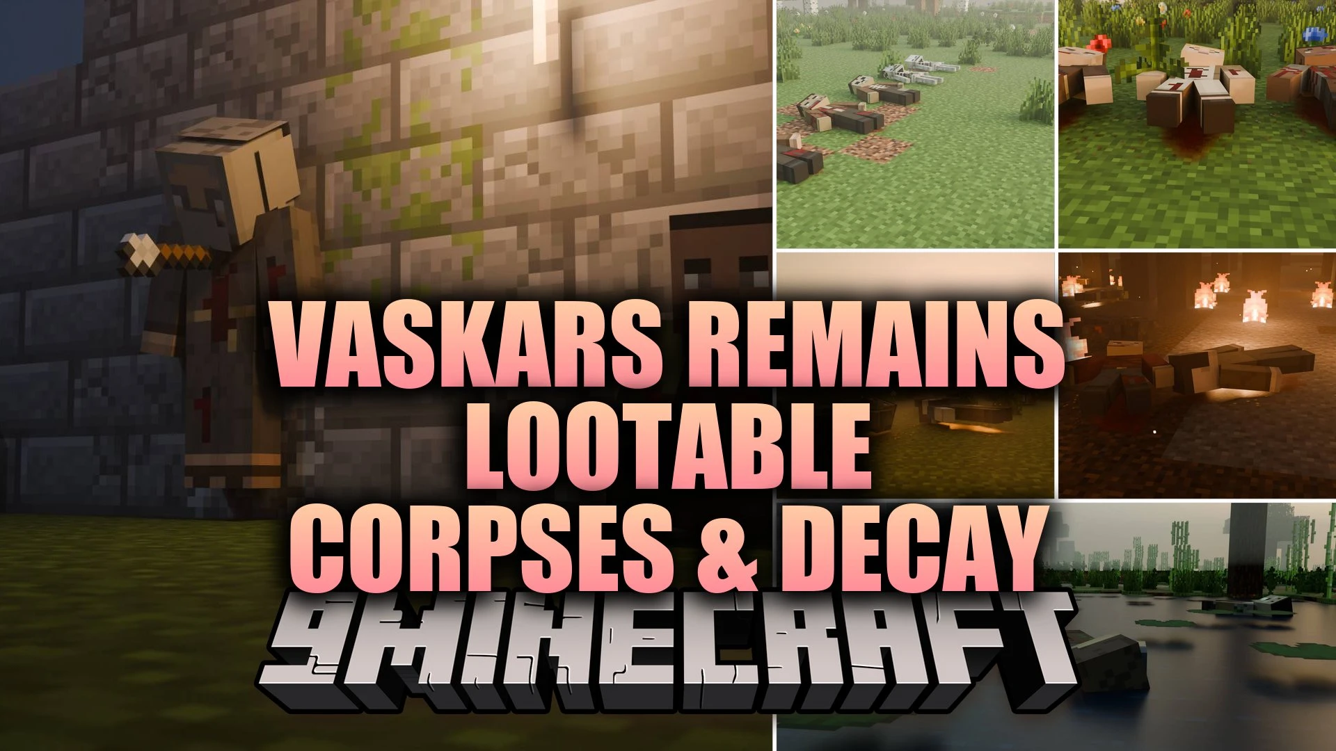 Vaskars Remains Lootable Corpses & Decay Mod (1.21.11, 1.20.1)