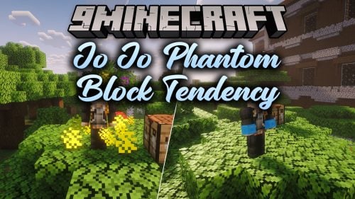 Jo Jo Phantom Block Tendency Mod (1.21.11) – Become an Immortal Vampire