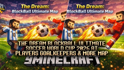 The Dream Blockball Ultimate Soccer World Cup 2026 AI Players Goalkeepers & More Map (26.x, 1.21)