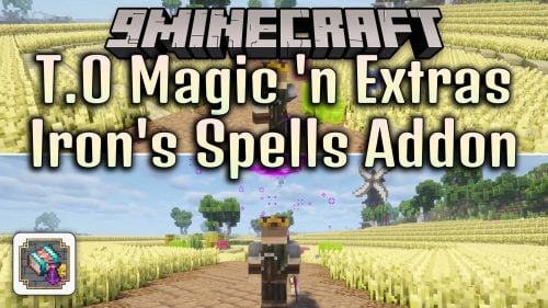 T.O Magic ‘n Extras Iron’s Spells Addon Mod (1.21.1, 1.20.1)