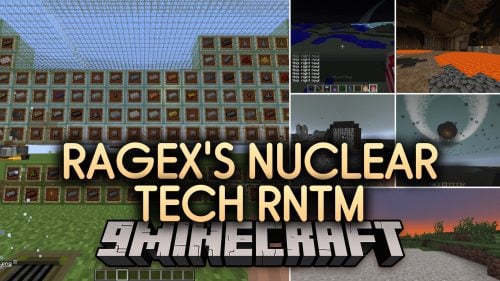 Ragex’s Nuclear Tech RNTM Mod (1.7.10) – Power Your World with Advanced Nuclear