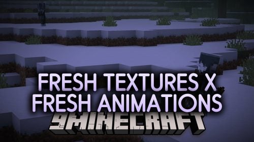 Fresh Textures X Fresh Animations Resource Pack (1.21.11, 1.20.1)