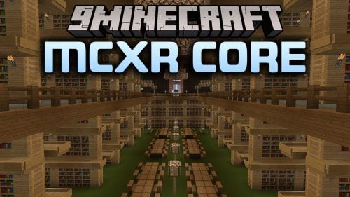 MCXR Core Mod (1.19.2, 1.18.2) – Share Multiplayer Worlds with Virtual Reality