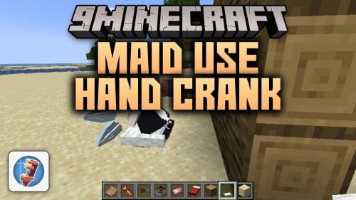 Maid Use Hand Crank Mod (1.21.1, 1.20.1) – Cute Maids Run Your Workshop
