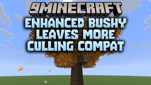 Enhanced Bushy Leaves More Culling Compat Resource Pack (26.3, 26.1.2)