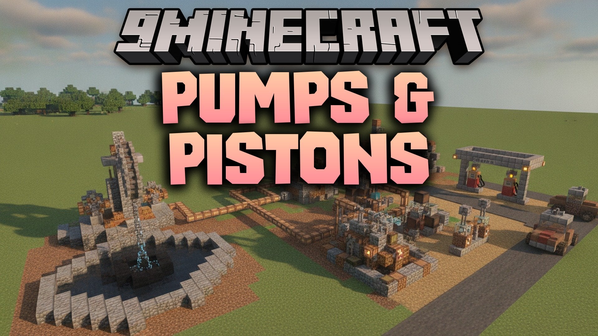 Pumps & Pistons Mod (26.3, 26.1.2) – Build Working Gas Stations