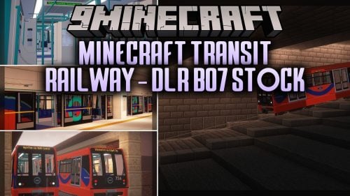 Minecraft Transit Railway - DLR B07 Stock Model