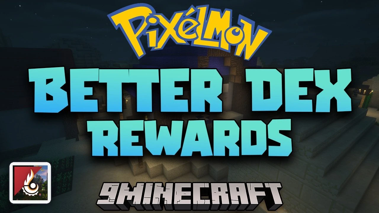 Better Dex Rewards Mod (1.16.5, 1.12.2) – More Rewards For Players