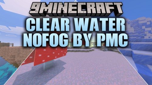 Clear Water NoFog by PMC Shader (26.x, 1.21) – Clear Underwater Vision
