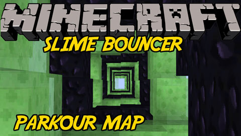 Bouncer Speed Slime Parkour Map 1