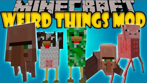 Weird Things Mod 1.8, 1.7.10 - 9Minecraft.Net